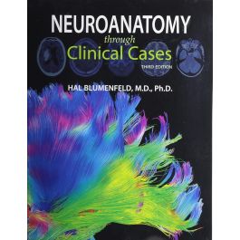Neuroanatomy through Clinical Cases, 3rd edition