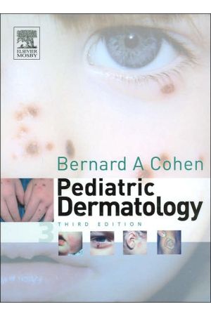 Pediatric Dermatology Expert Consult: Online and Print