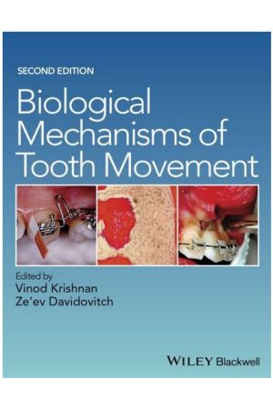 Biological Mechanisms of Tooth Movement, 2nd Edition