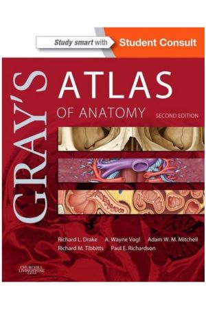 Gray's Atlas of Anatomy International Edition, 2nd Edition