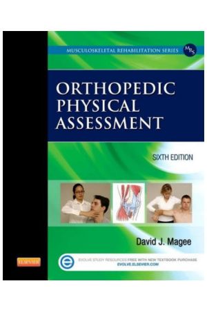 Orthopedic Physical Assessment, 6th Edition  (Musculoskeletal Rehabilitation) 