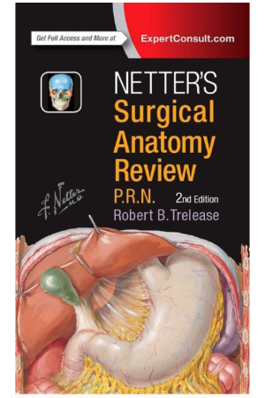 Netter's Surgical Anatomy Review P.R.N., 2nd Edition