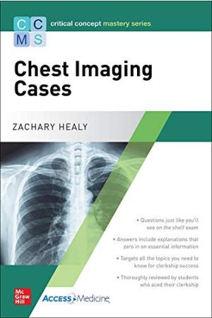 Critical Concept Mastery Series: Chest Imaging Cases, 1st Edition