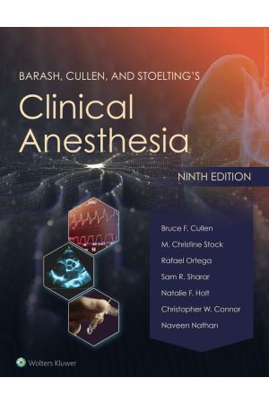Barash, Cullen, and Stoelting's Clinical Anesthesia: Print + eBook with Multimedia 9th Edition
