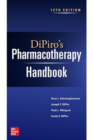 DiPiro's Pharmacotherapy Handbook, 12th Edition