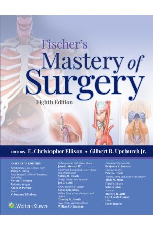 Fischer's Mastery of Surgery, 8th edition