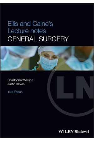 Ellis and Calne's Lecture Notes in General Surgery 