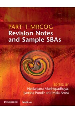 Part 1 MRCOG Revision Notes and Sample SBAs